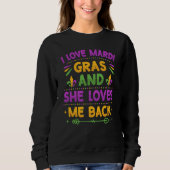 I Love Mardi Gras And She Loves Me Back Parade Par Trui (Voorkant)