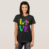I Love Mardi Gras Fleur De Lis Fat Tuesday Carniva T-shirt (Voorkant volledig)