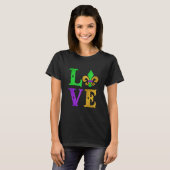 I Love Mardi Gras Funny Mardi Gras Fleur De Lys Fe T-shirt (Voorkant volledig)
