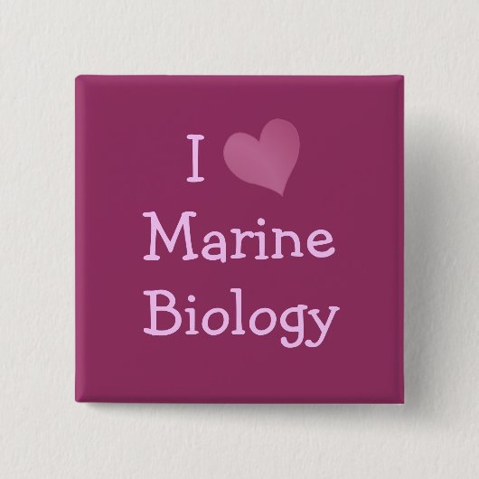I Love Marine Biology Vierkante Button 5,1 Cm (Voorkant)