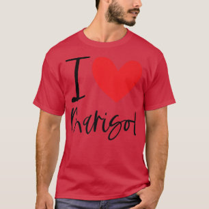 I Love Marisol Name Personalized Girl Woman BFF fo T-shirt