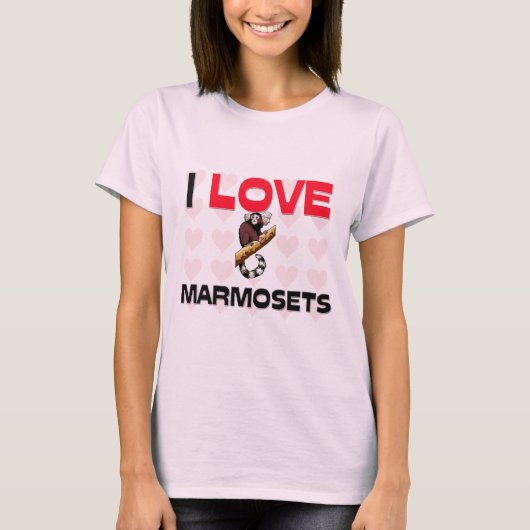 I Love Marmosets T-shirt (Voorkant)