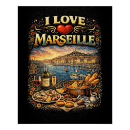 I love Marseille Perfect Poster