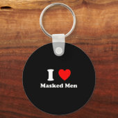 I Love Masked Men Design  Sleutelhanger (Voorkant)