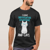 I Love Math and Cats Differential Equations T-shirt (Voorkant)