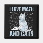 I Love Math And Cats Science Teacher Student Funny Magneet (Voorkant)