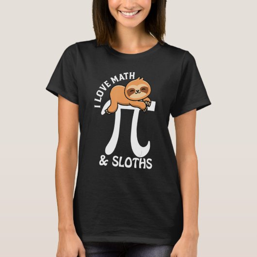 I Love Math and Sloths Pi Day T-shirt (Voorkant)