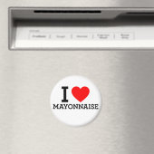 I Love Mayonnaise Magneet (Insitu (Vaatwasser))