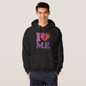 I Love ME Hoodie (Voorkant volledig)