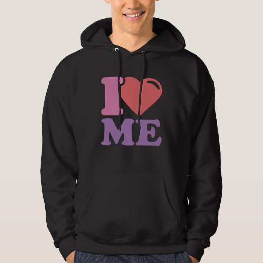 I Love ME Hoodie (Voorkant)