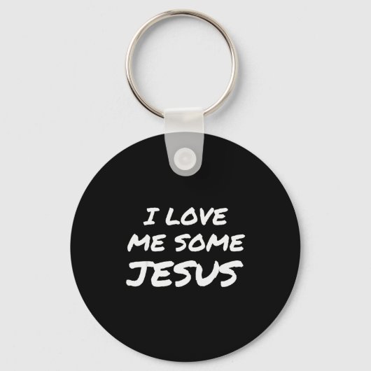 I Love Me Some Jesus Cool Christian Faith Easter  Sleutelhanger (Voorkant)