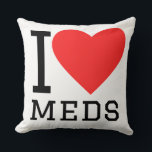 I love meds kussen<br><div class="desc">I love meds ,  for medicine lovers</div>