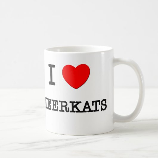 I Love MEERKATS Koffiemok (Rechts)