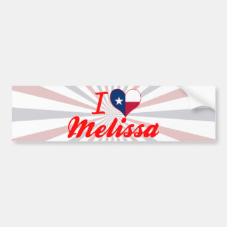 I Love Melissa, Texas Bumpersticker