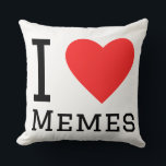 I love memes  kussen<br><div class="desc">I love memes ,  for fun lovers</div>