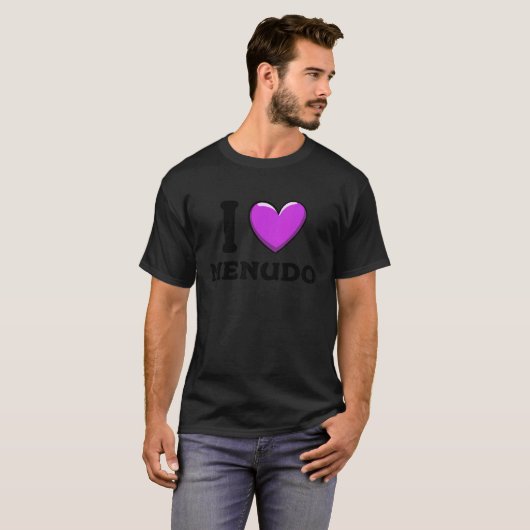 I Love Menudo Mexican Food 7 T-shirt (Voorkant volledig)