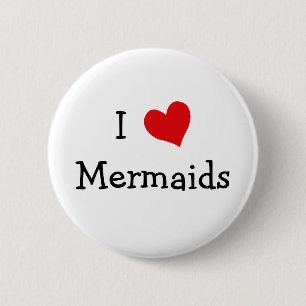 I Love Mermaids Ronde Button 5,7 Cm