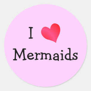 I Love Mermaids Ronde Sticker