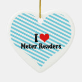 I Love Meter Readers Keramisch Ornament (Achterkant)