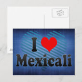 I Love Mexicali, Mexico Briefkaart (Voorkant / Achterkant)