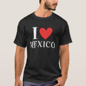 I Love Mexico 7 T-shirt (Voorkant)