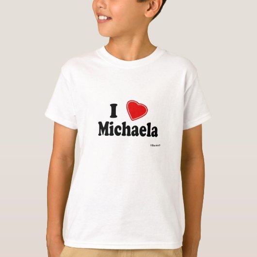 I Love Michaela T-shirt (Voorkant)