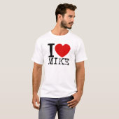 I Love Mike (Black) T-shirt (Voorkant volledig)