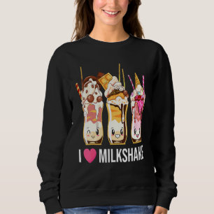 I Love Milkshake Cone Chocolate Dessert Sweet Toot Trui