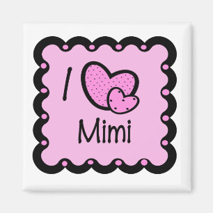 I Love Mimi Cute T-Shirt Magneet
