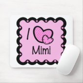 I Love Mimi Cute T-Shirt Muismat (Met muis)