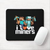 I Love Miners Funny Mining Gamer Xel Ckaxe  Muismat (Met muis)