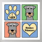I Love Miniature Schnauzers Poster (Voorkant)