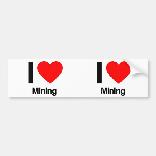 i love mining bumpersticker (Voorkant)