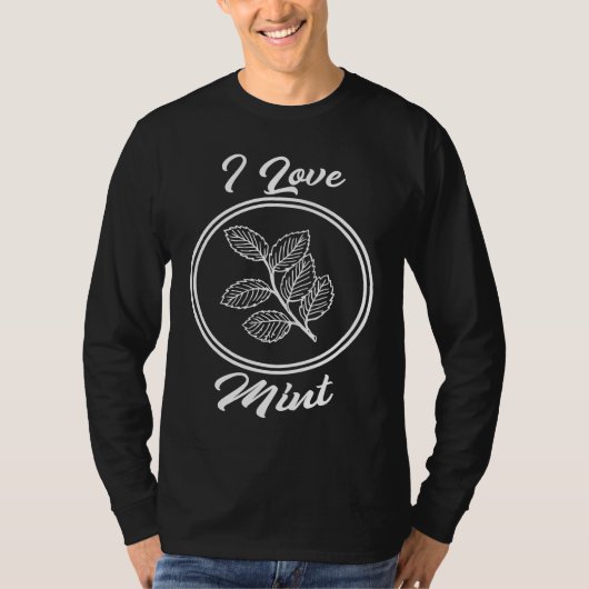 I Love Mint Cooking Essential Oil For Chefs T-shirt (Voorkant)