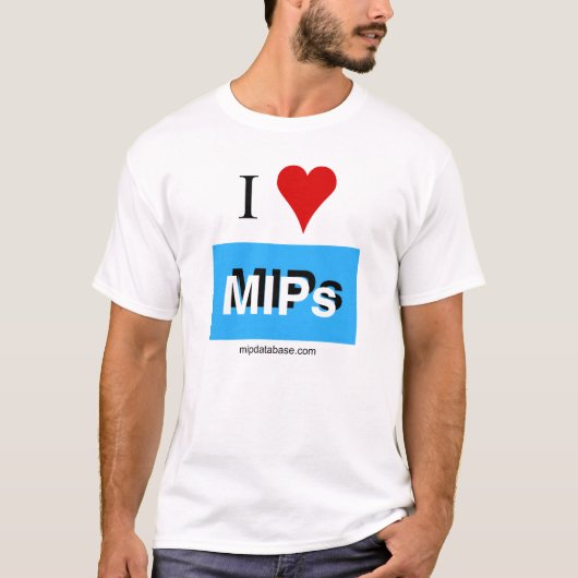 I Love MIPs3 T-Shirt (Voorkant)