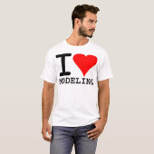 I Love Modelling T-shirt (Voorkant volledig)