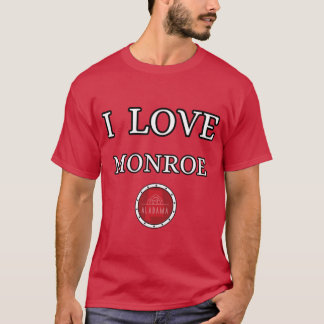 I LOVE MONROE Alabam county United state of americ T-shirt