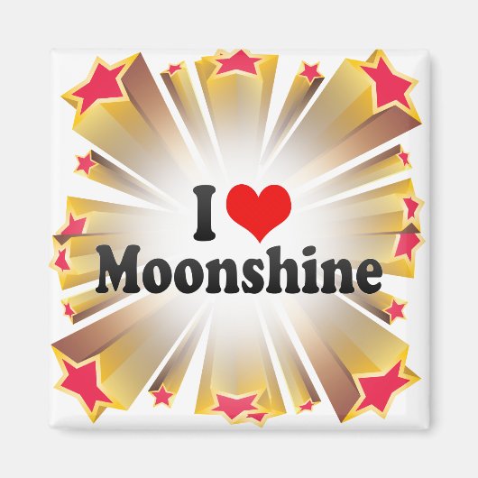 I Love Moonshine Magneet (Voorkant)