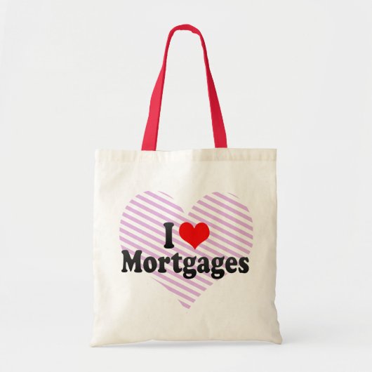 I Love Mortgages Tote Bag (Voorkant)