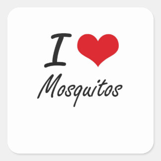 I Love Mosquitos Vierkante Sticker