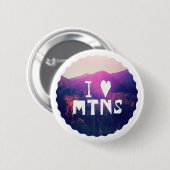 I Love Mountains Ronde Button 5,7 Cm (Voorkant /achterkant)