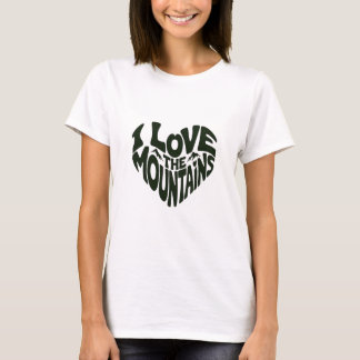 I love mountains t-shirt
