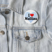 I Love Muffins Ronde Button 5,7 Cm (In situ)