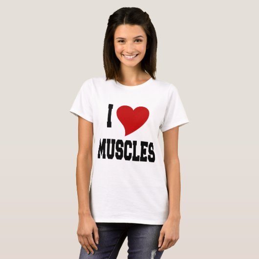 I Love Muscles T-shirt (Voorkant volledig)