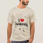 I Love Muskrats T-shirt (Voorkant)