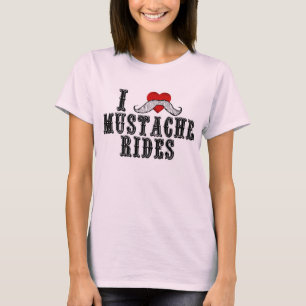 I Love Mustache Rides T-shirt