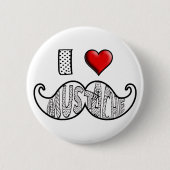 I Love Mustache Ronde Button 5,7 Cm (Voorkant)