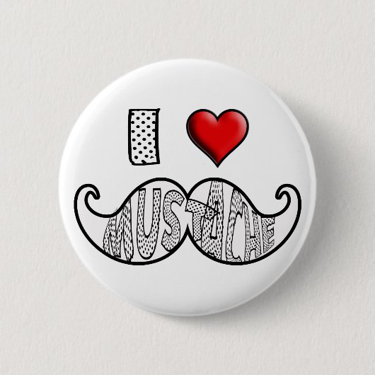 I Love Mustache Ronde Button 5,7 Cm (Voorkant)