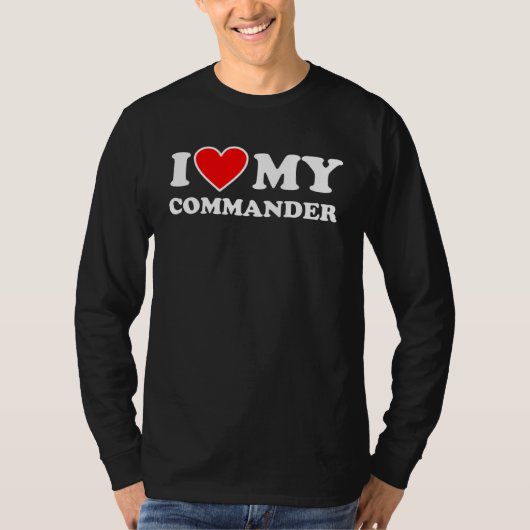 I Love My a Commander  with Heart T-shirt (Voorkant)