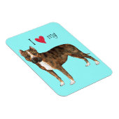 I Love my American Staffordshire Terrier Magneet (Rechterzijde)
